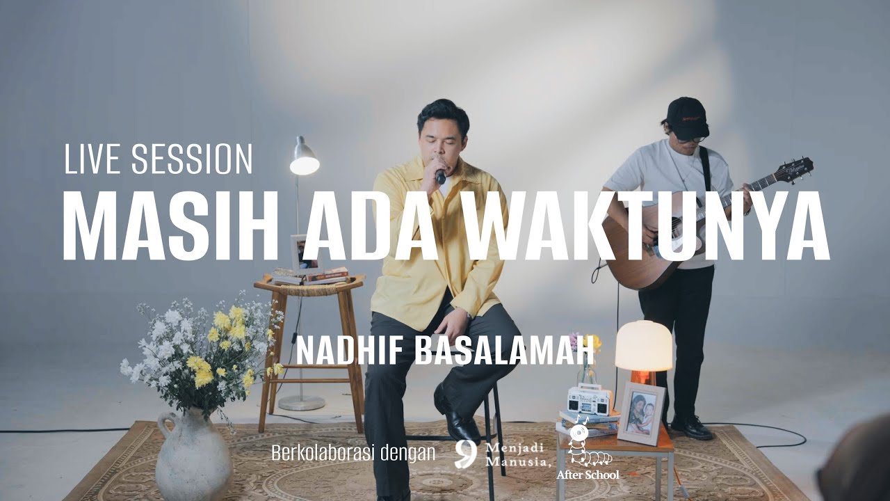 Nadhif Basalamah - masih ada waktunya (Live Session Activation) cover art