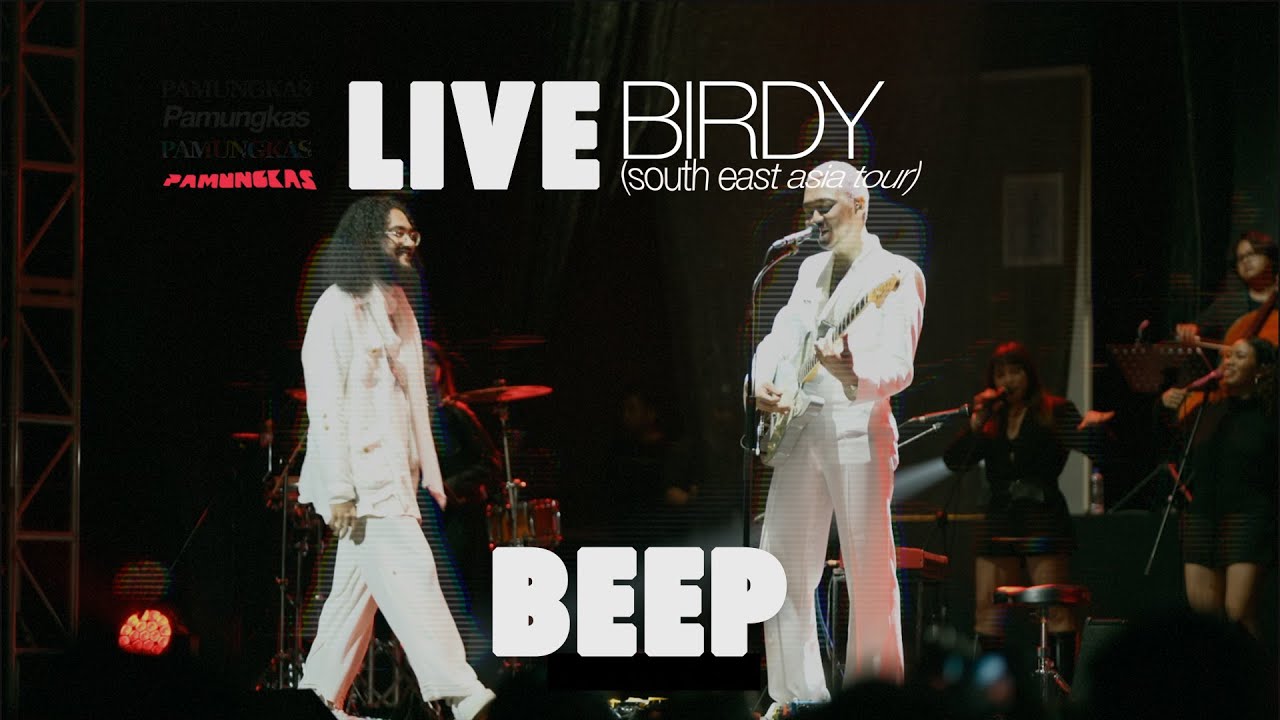 Pamungkas - BEEP Ft. Matter Mos (LIVE at Birdy South East Asia Tour) cover art