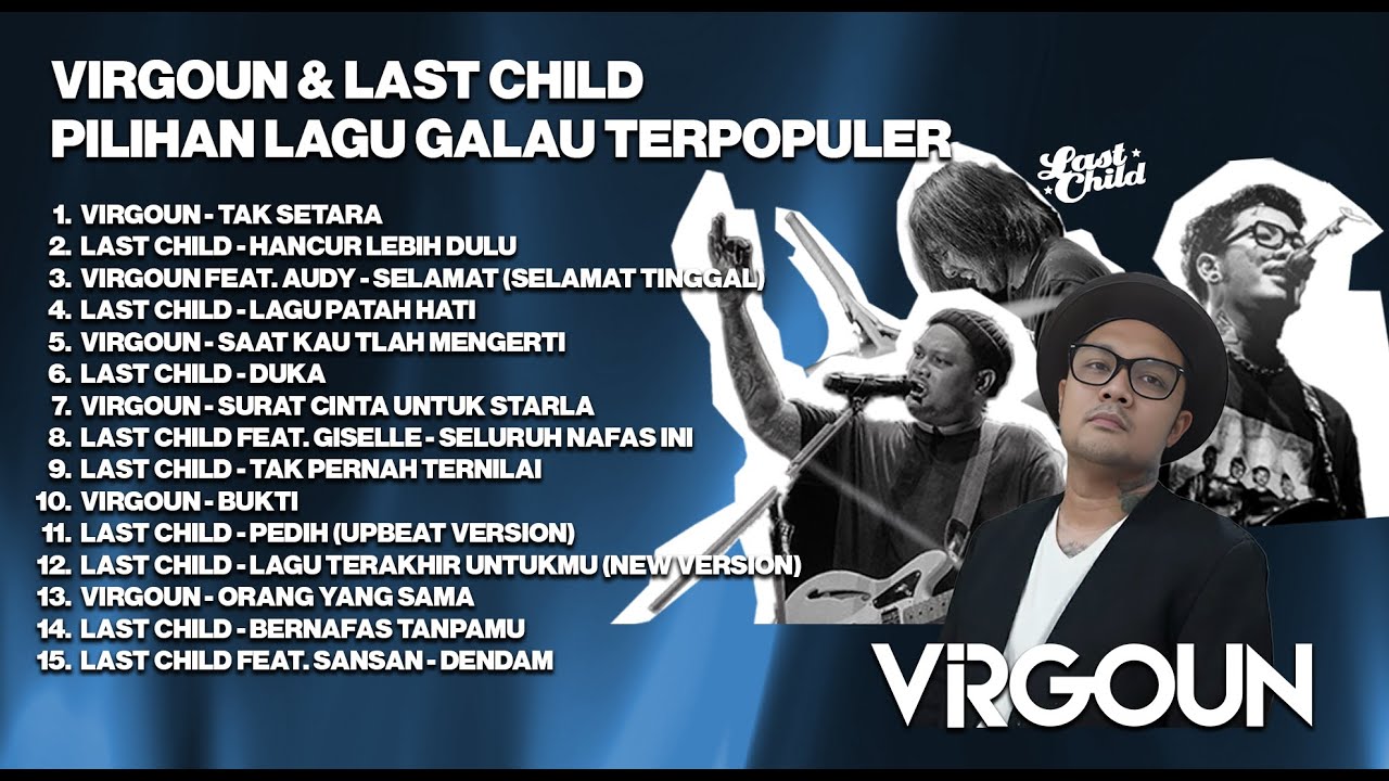 Virgoun & Last Child - Pilihan Lagu Galau Terpopuler cover art