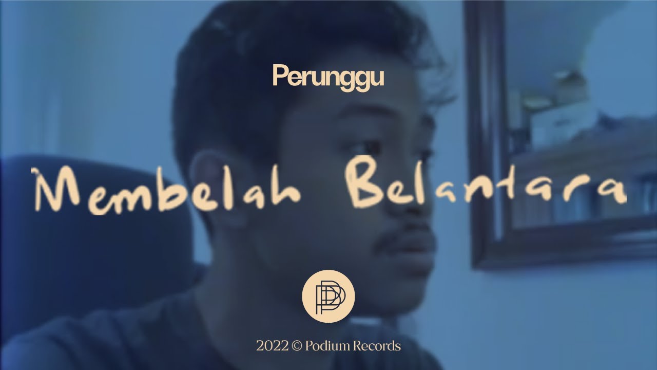 Perunggu - Membelah Belantara (Video Lirik) cover art
