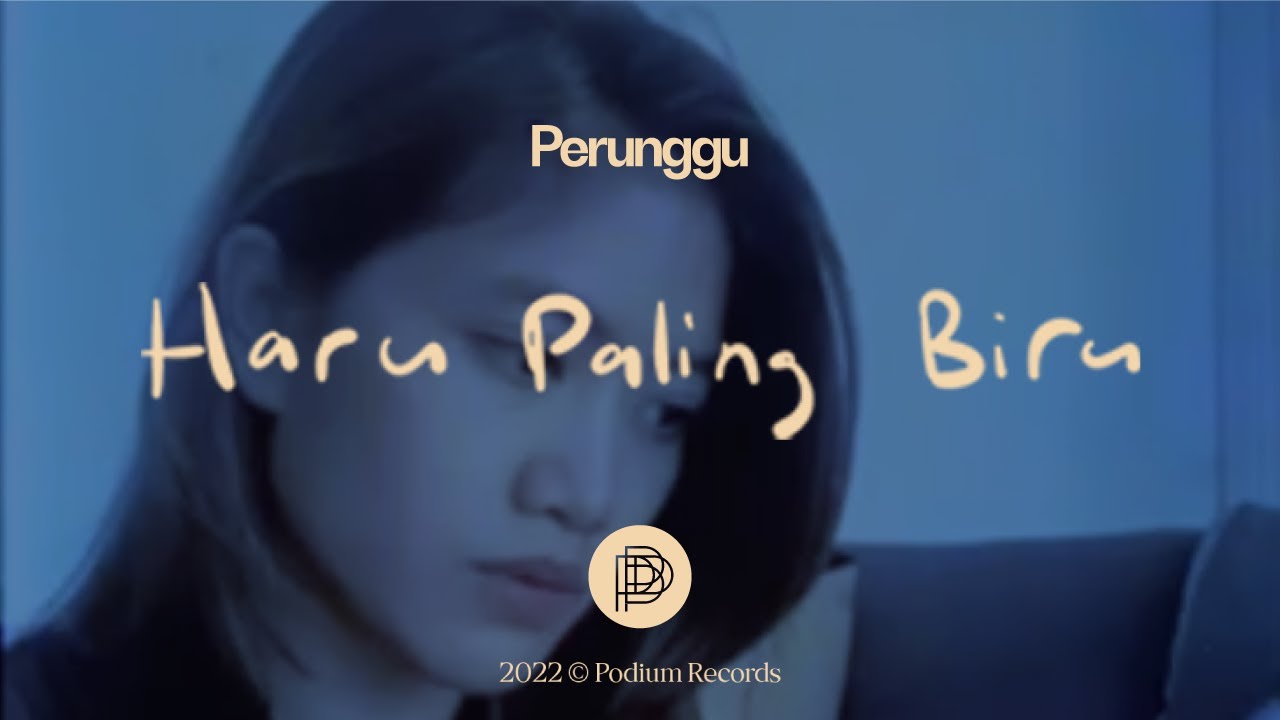 Perunggu - Haru Paling Biru (Video Lirik) cover art
