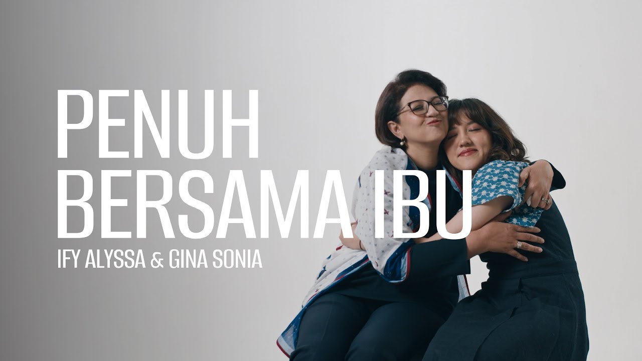 penuh bersama Ibu : Ify Alyssa & Gina Sonia cover art