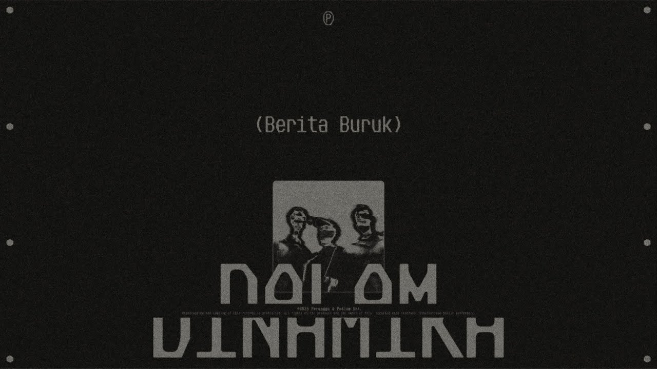Perunggu - Berita Buruk (Official Lyric Video) cover art