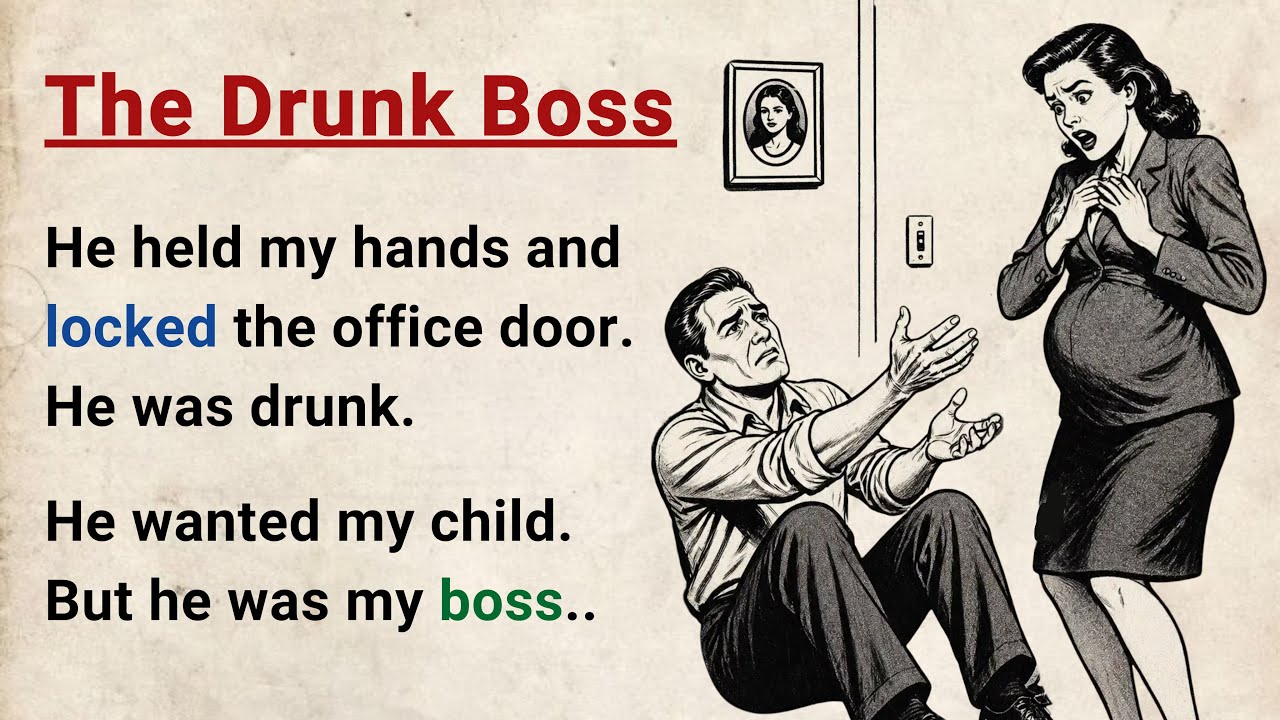 Learn English through Stories Level 3 ⭐ The Drunk Boss - Emotional English Story for Listening Pract cover art