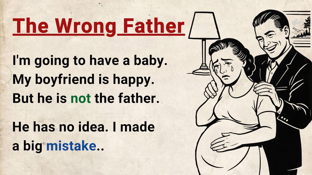 Learn English through Stories Level 3 ⭐ The Wrong Father -  Graded Reader | English Audio Podcast cover art