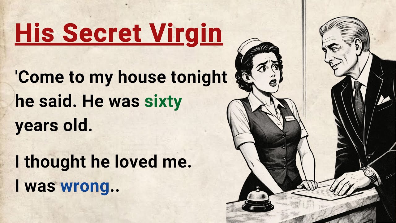 Learn English through Stories Level 3 ⭐ His Secret Virgin - Emotional English Story for Listening cover art
