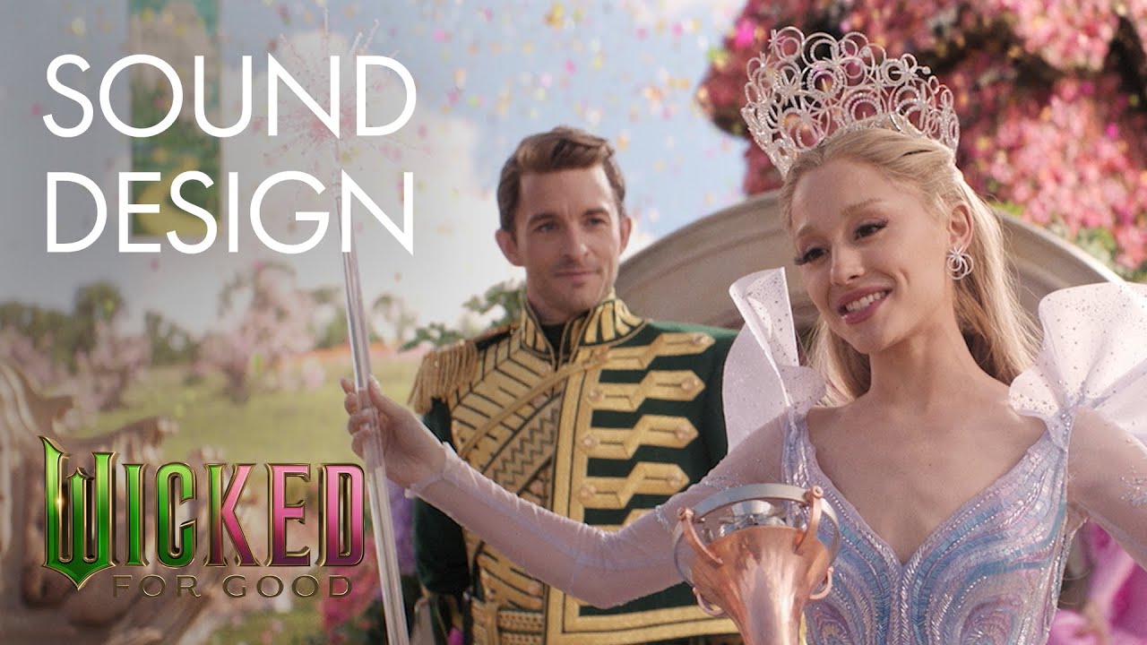 Wicked: For Good | Creating the Sounds of Oz