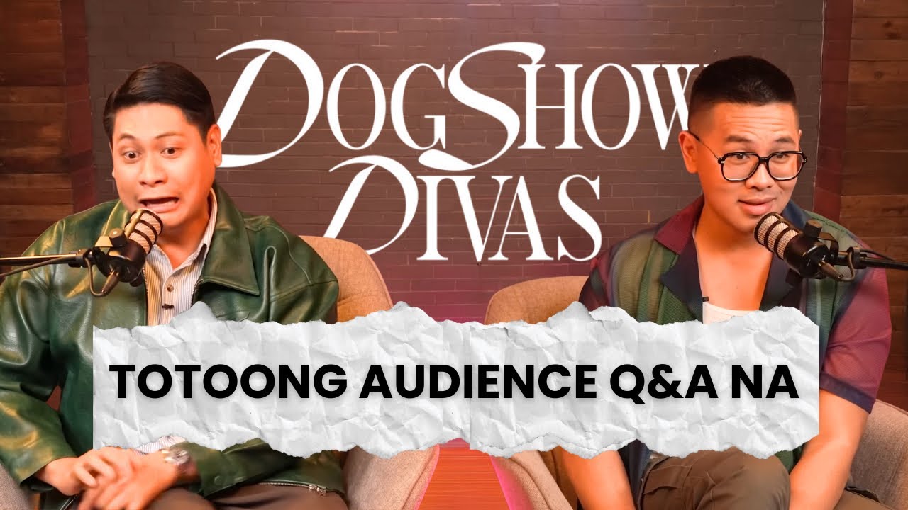 Totoong Audience Q&A Na - Dogshow Divas with Baus Rufo & Macoy Dubs cover art
