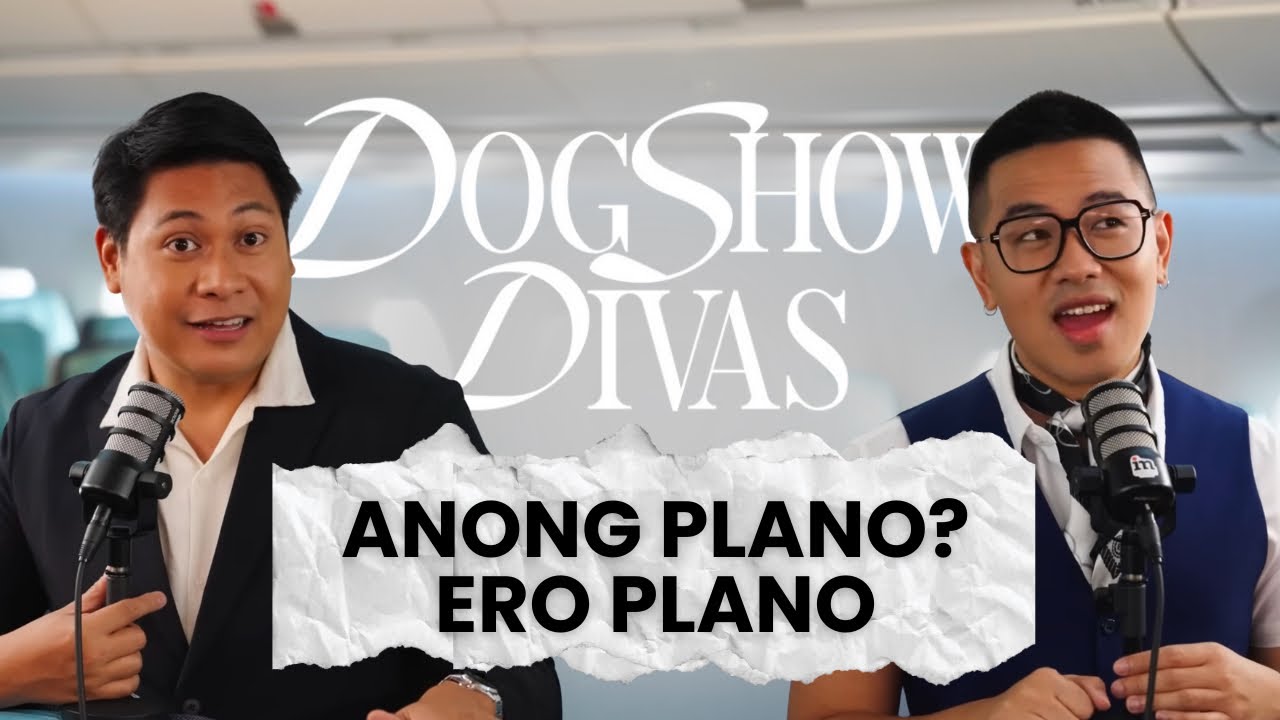Anong Plano? Ero Plano - Dogshow Divas with Baus Rufo and Macoy Dubs cover art