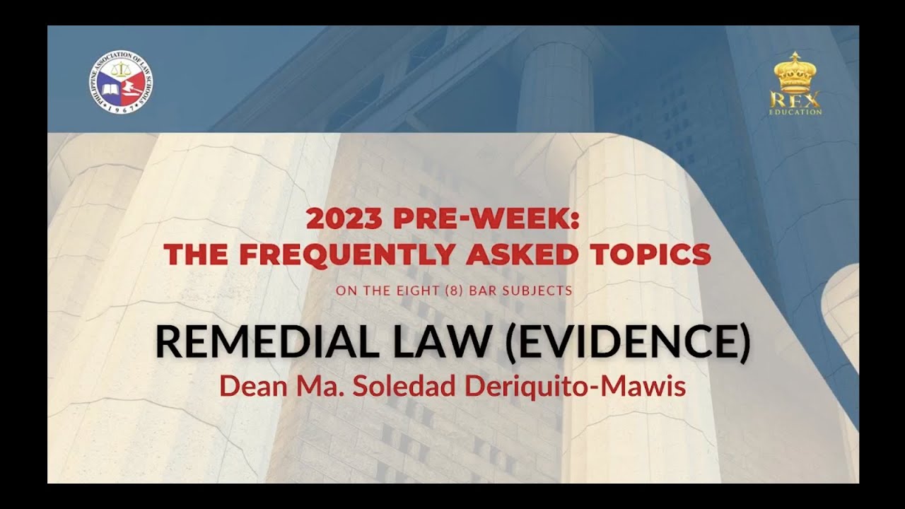 2023 Pre Week  The FAQs | REMEDIAL LAW Evidence cover art