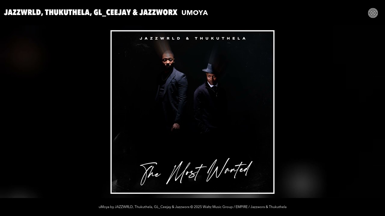 JAZZWRLD, Thukuthela, GL_Ceejay & Makhadzi  - uMoya (Official Audio) cover art