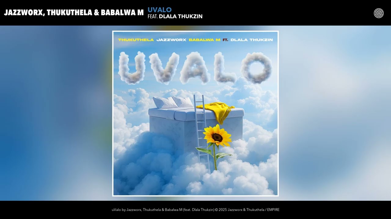 JAZZWRLD, Thukuthela & Babalwa M - uValo (Official Audio) (feat. Dlala Thukzin) cover art