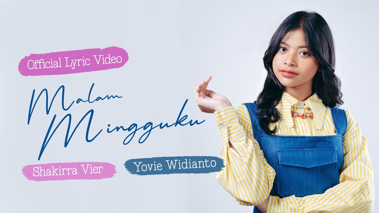 Shakirra Vier, Yovie Widianto - Malam Mingguku (Official Lyric Video) cover art