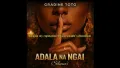 ADALA NA NGAI[SILENCE] Gradine Toto 