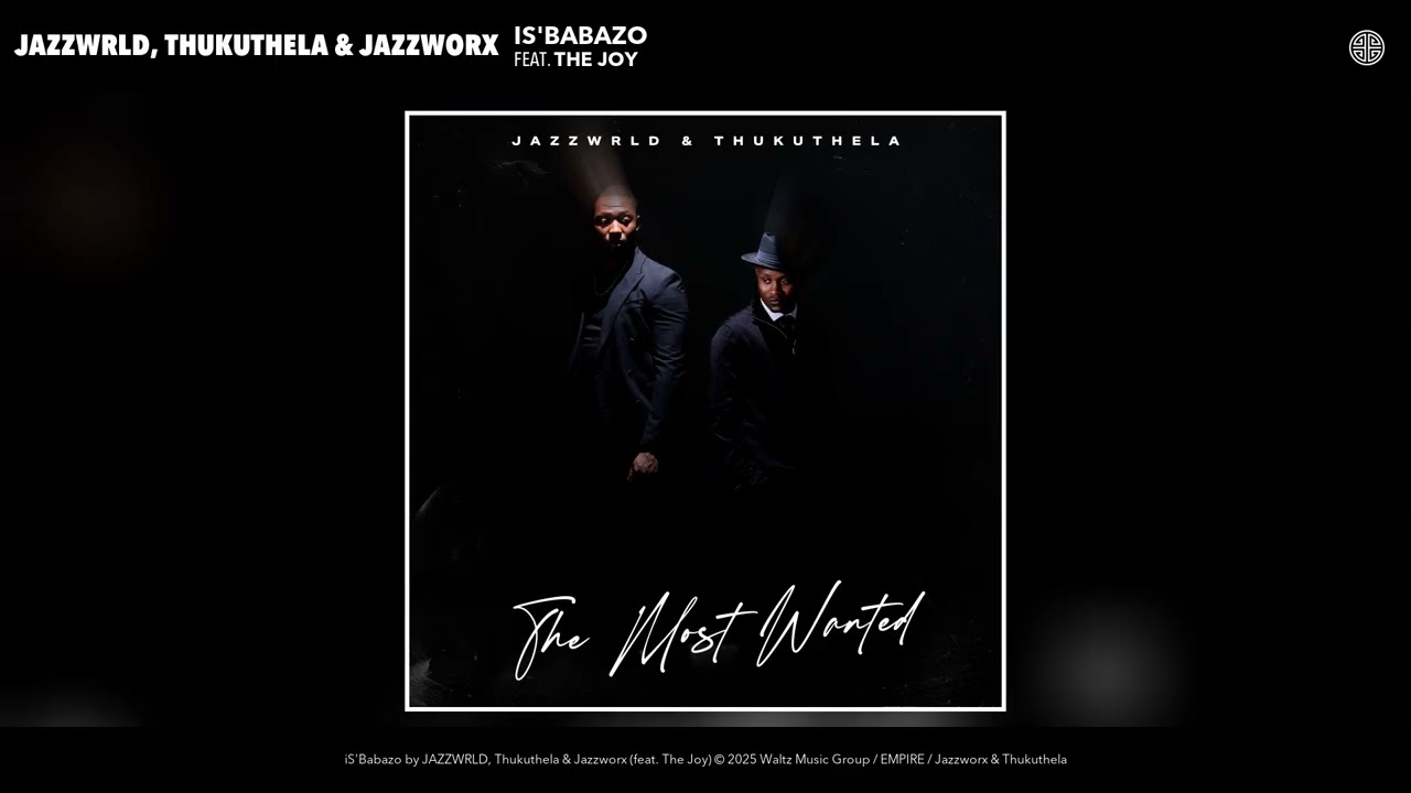 JAZZWRLD, Thukuthela & Jazzworx - iS'Babazo (Official Audio) (feat. The Joy) cover art