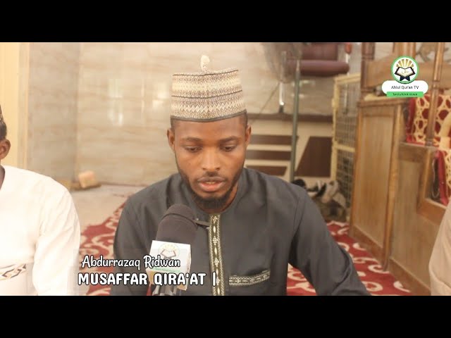 Musaffar Qira'at | Northwest University Kano | Abdurrazak Ridwan