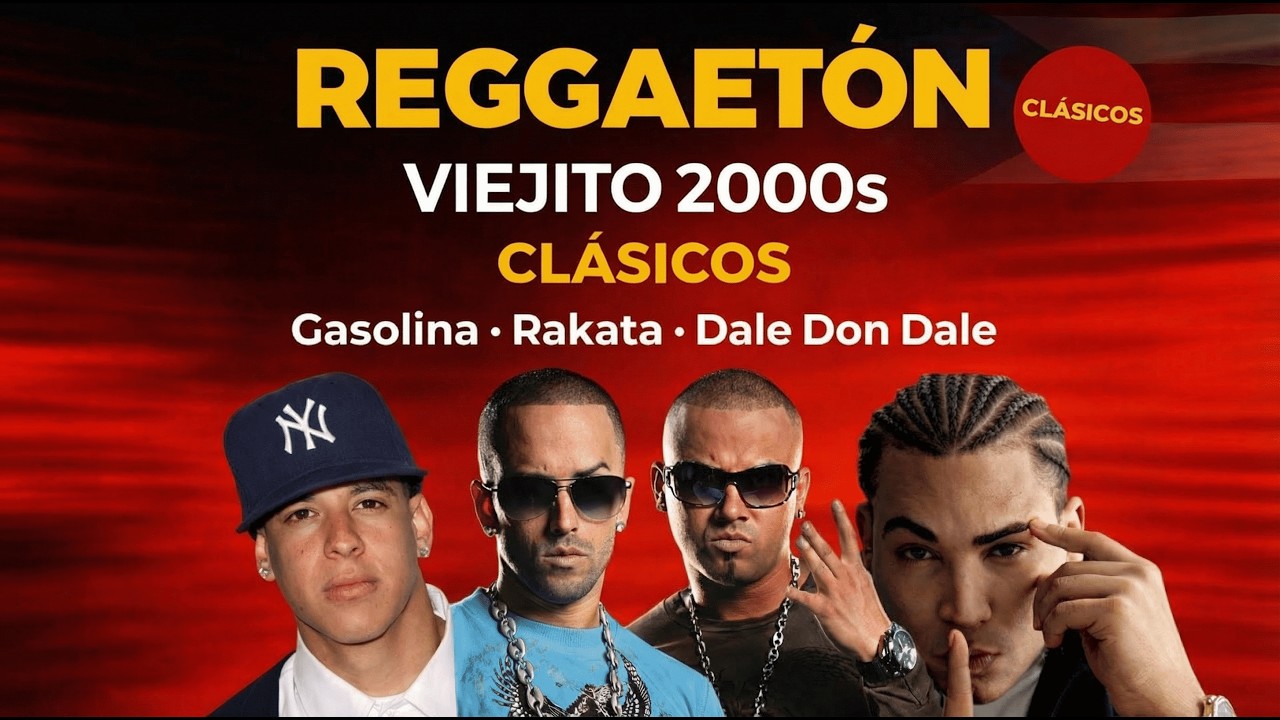 Reggaetón Viejito 2000s 🇵🇷 | Clásicos del Perreo – Gasolina, Rakata, Dale Don Dale cover art
