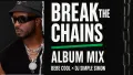 Bebe Cool – Break The Chains (Official Ugandan Album Mix 2025)
