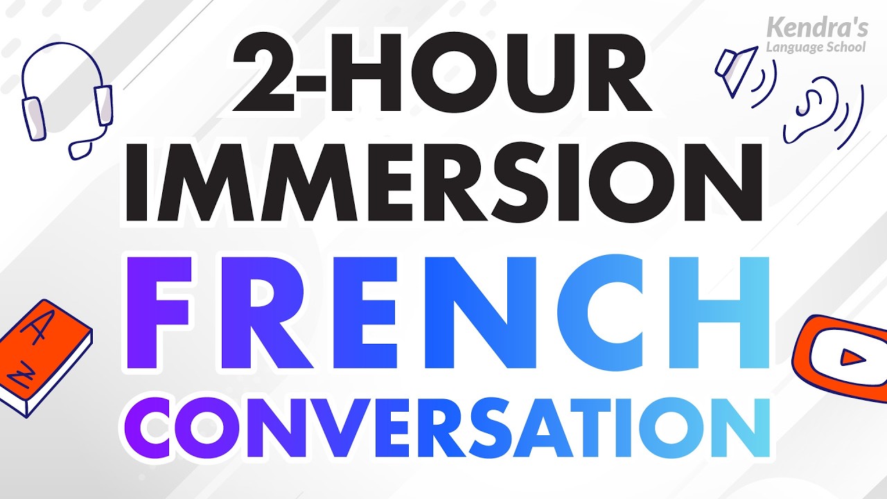 2-Hour French Immersion: Practical Dialogues for Beginner to Intermediate Learners