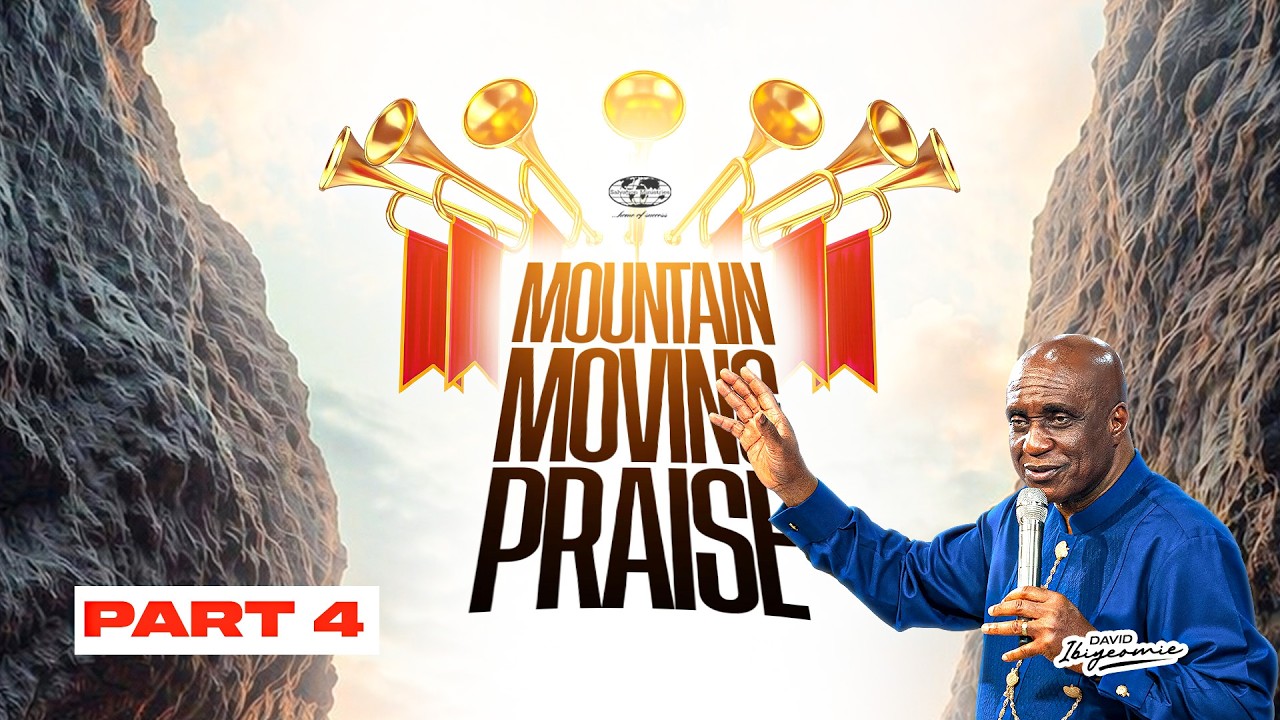 Mountain Moving Praise | Part 4 | David Ibiyeomie cover art