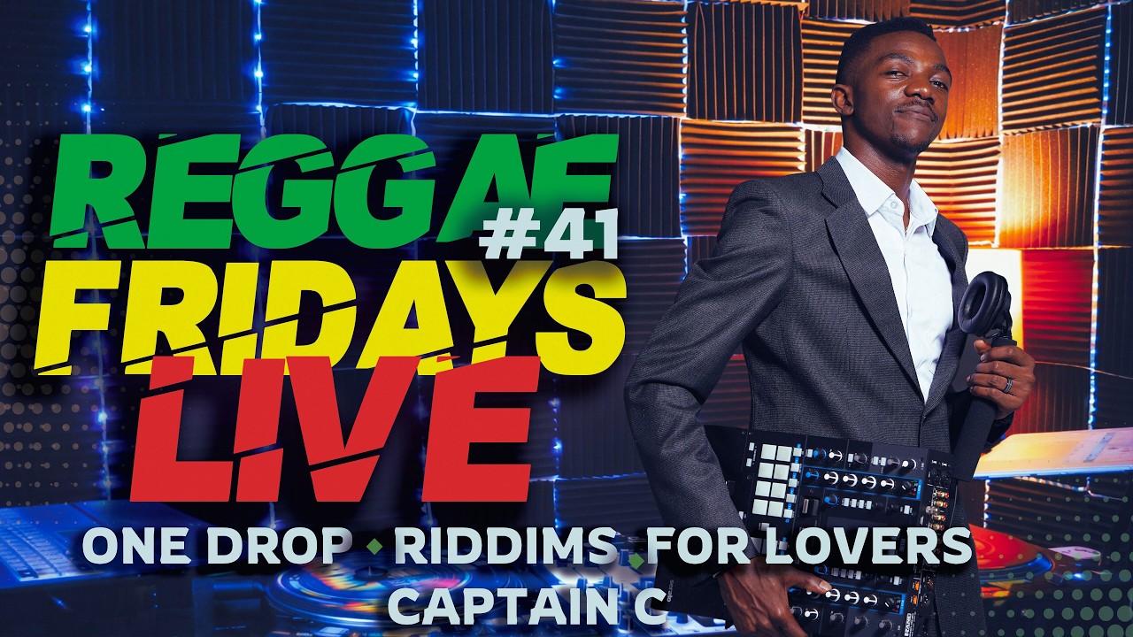 Reggae Fridays #41 🔥 One Drop Riddims For Lovers  Live Mix 2026  Captain C cover art