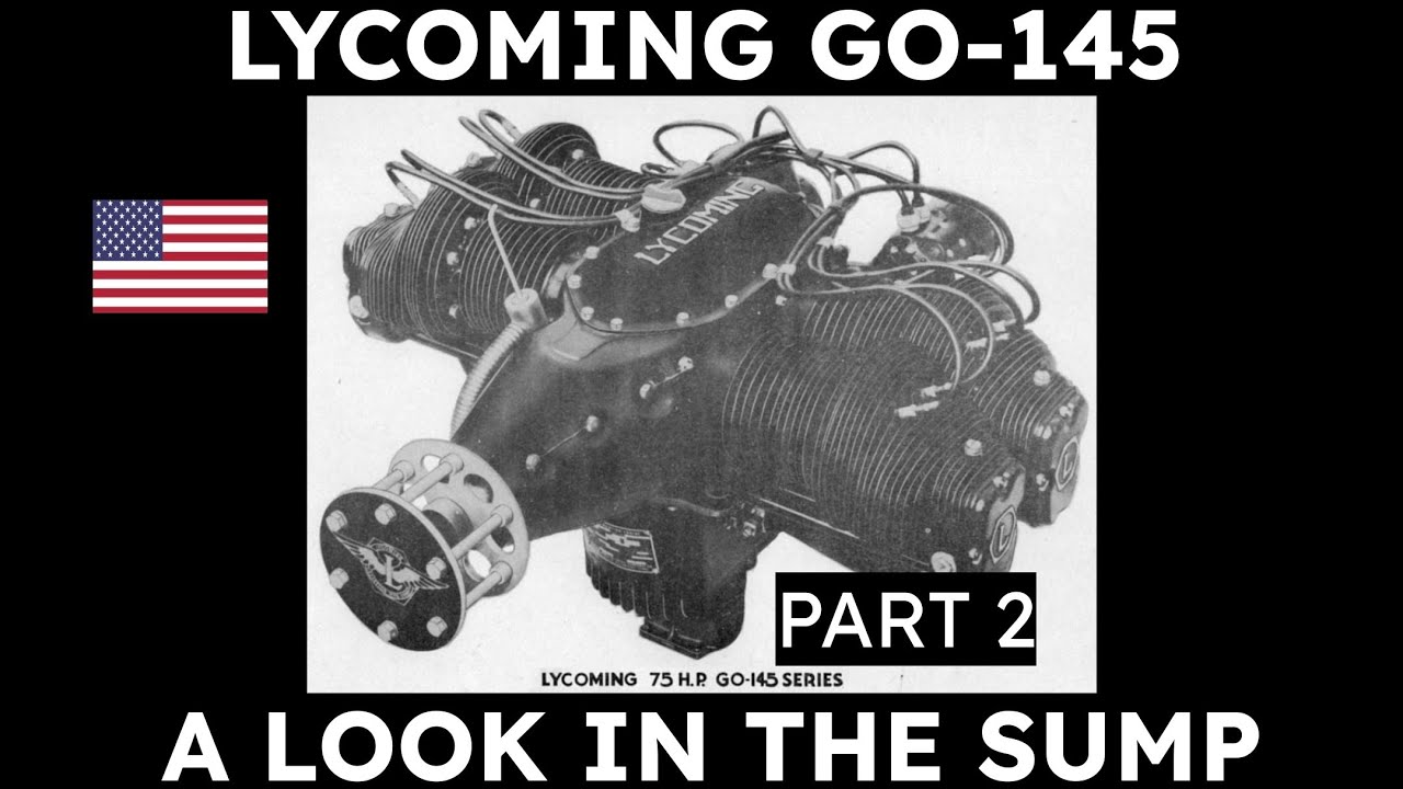 Lycoming GO-145 - Part 2 - A Look In The Sump cover art