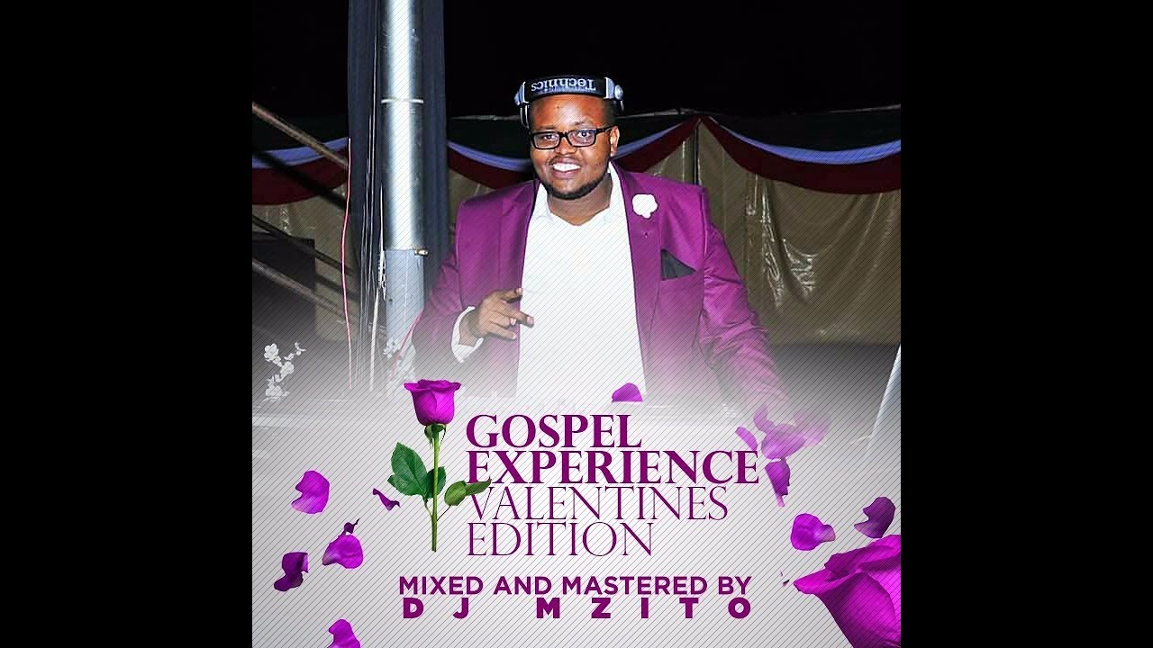 GOSPEL EXPERIENCE VALS EDITION BY DJ MZITO cover art
