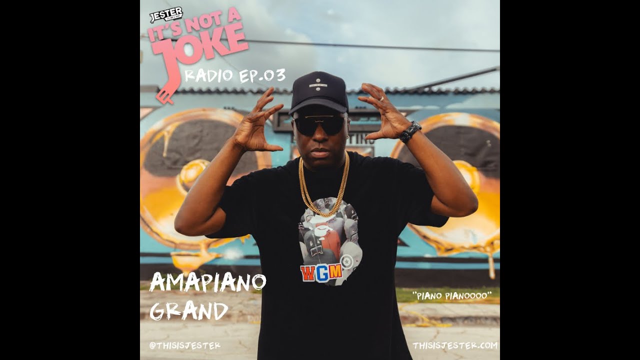 It's Not A Joke Radio Ep.3 (Afro & Amapiano Vibes) cover art