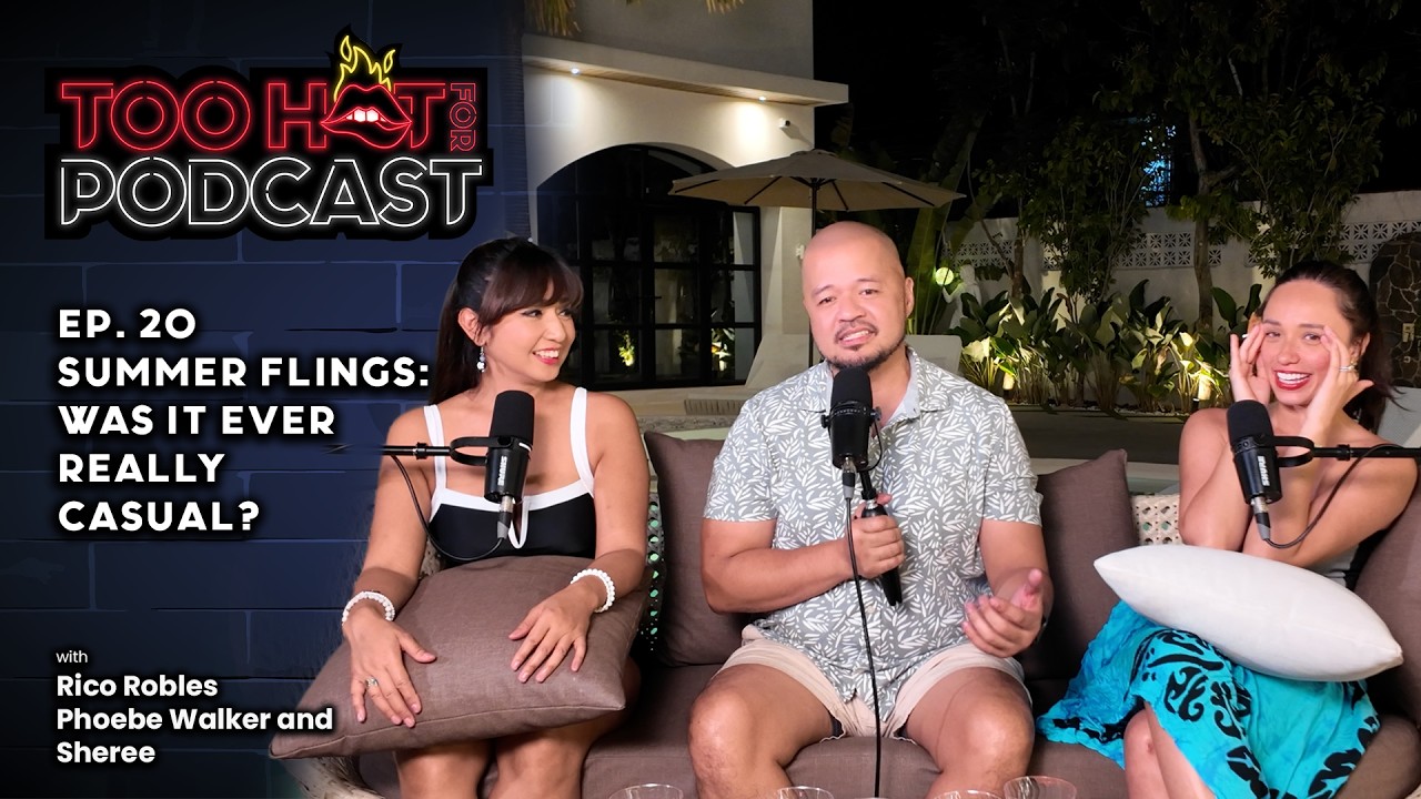 Summer Flings: Was It Ever Really Casual? | Too Hot For Podcast S2E20 cover art