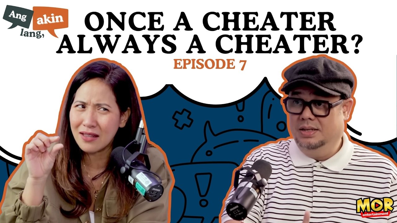 “Once A Cheater, Always A Cheater?” | Ang Akin Lang  with Eric and Rosel Episode 7 cover art