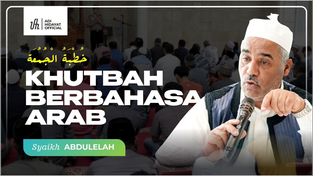 [LIVE] Khutbah Jum'at Berbahasa Arab - Syaikh Abdulelah cover art