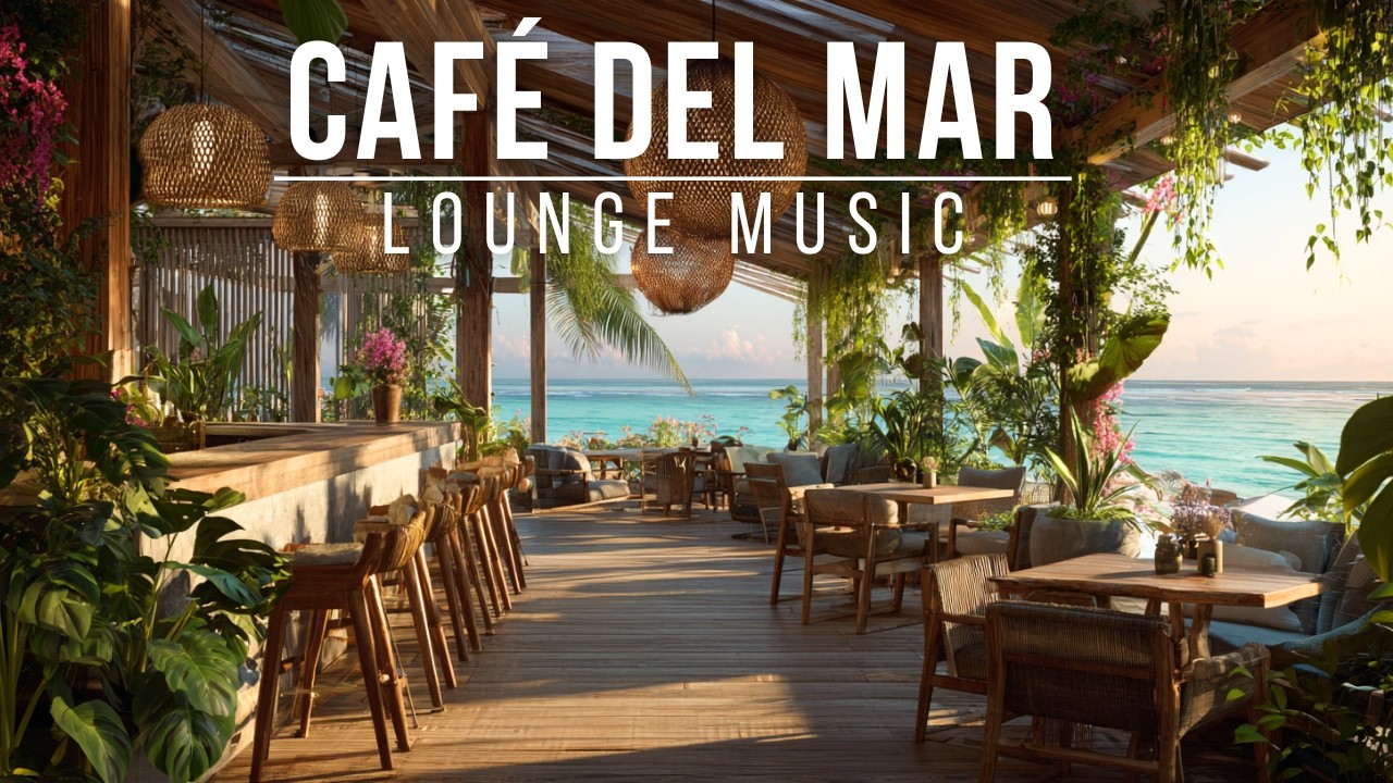 Chillout Café del Mar Style | Sunset Chill Lounge Music 2026 🌅 Relaxing & Stress Relief Mix cover art