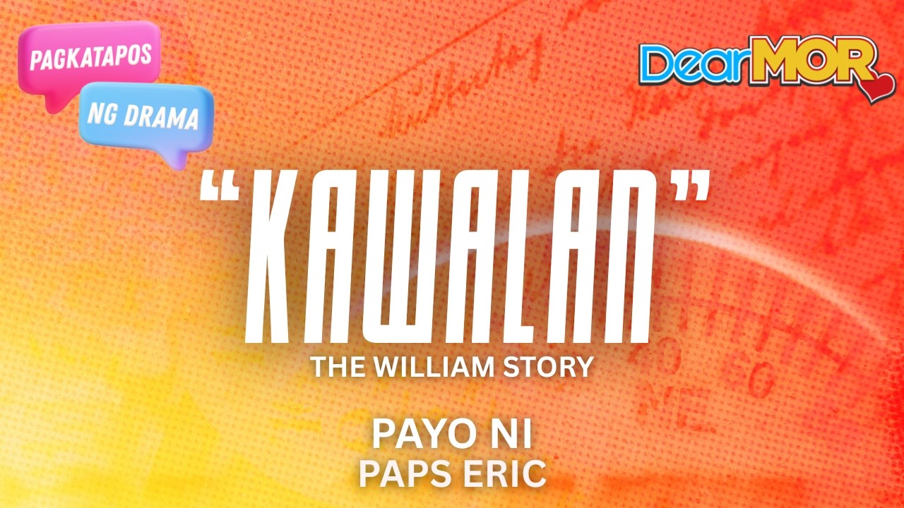 ”Kawalan” (The William Story) | Pagkatapos Ng Drama cover art