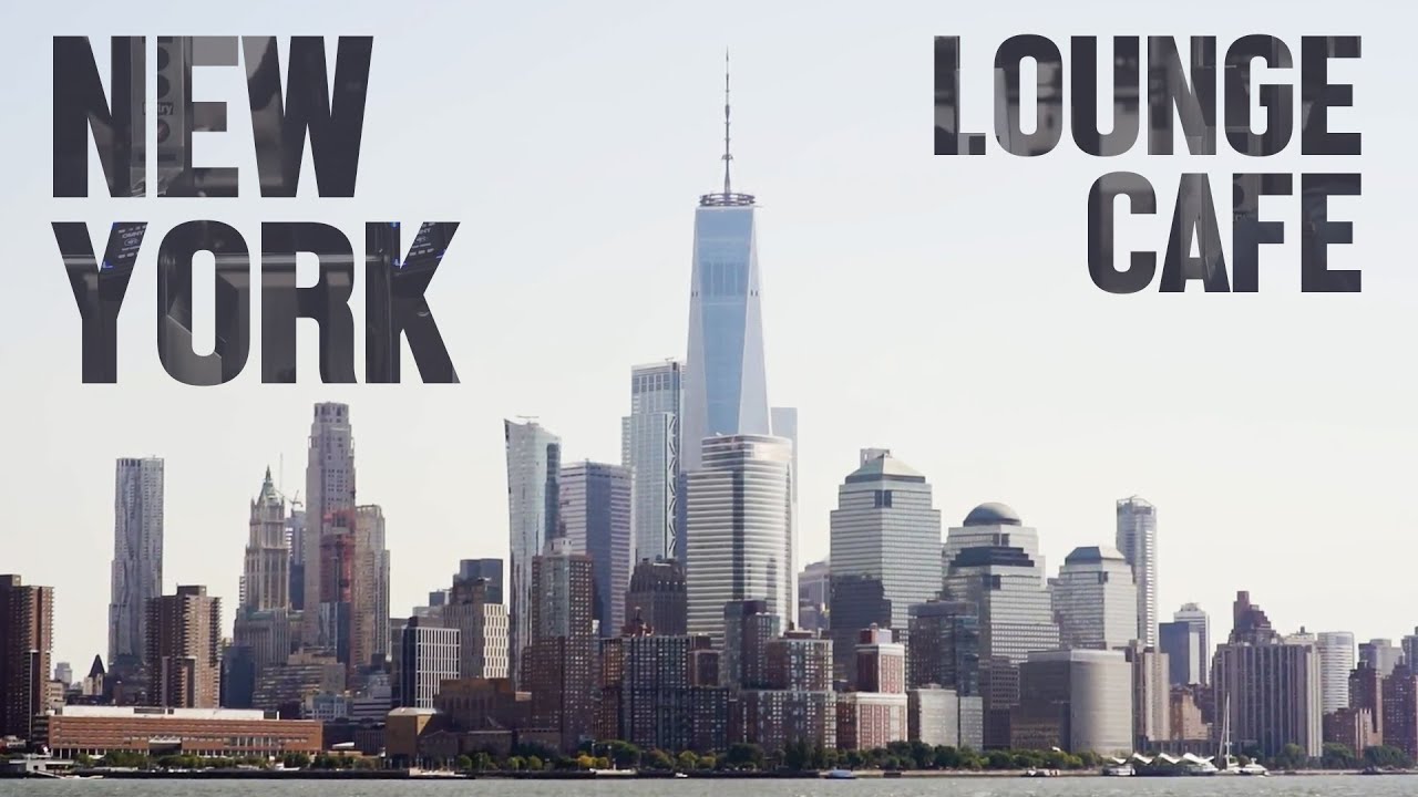 New York Lounge Cafe - Chill Bossa Nova & Jazz cover art