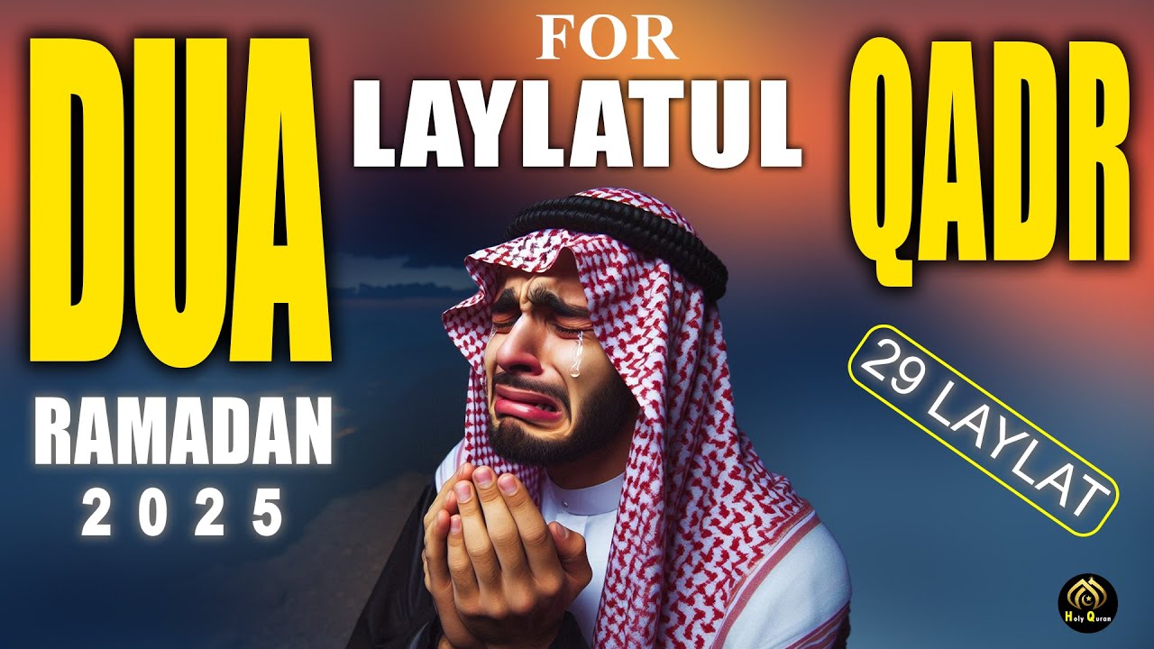 Laylatul Qadr Dua  2025  RAMADAN | Reciter Sheikh Alaa Aqel I FAVORITE - Holy Quran I cover art