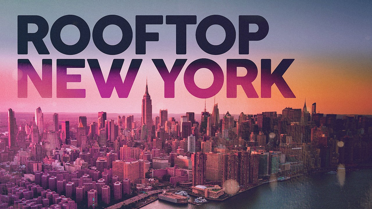 Rooftop New York Session: Chill House & 4K New York Images cover art
