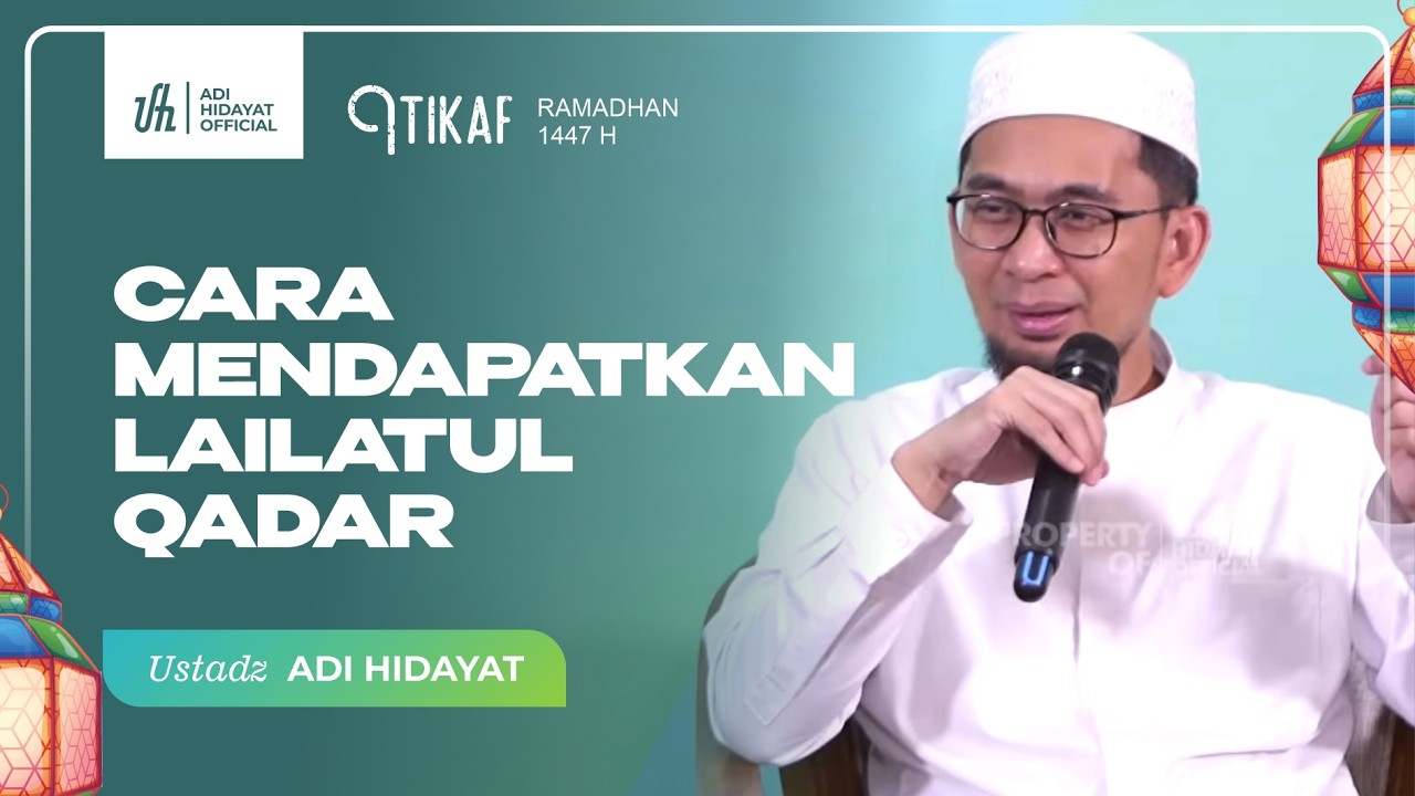 [LIVE] Kajian Itikaf: Cara Mendapatkan Lailatul Qadar - Ustadz Adi Hidayat cover art