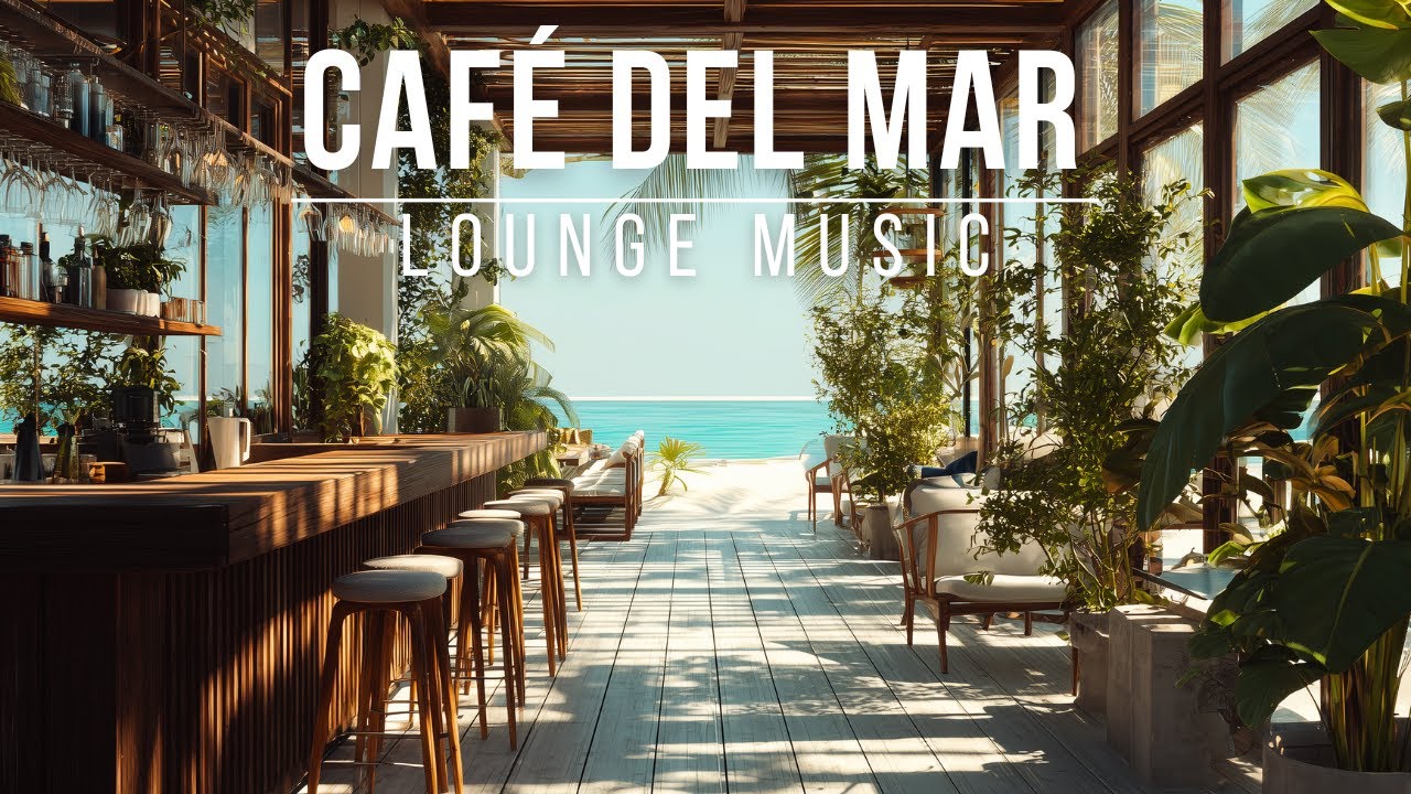 Coffee Bar Chillout Lounge Music - Café Del Mar Style Music cover art