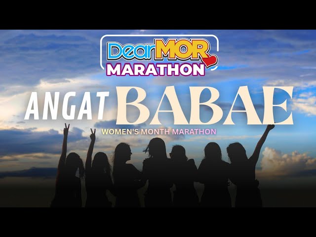 Dear MOR Marathon: Angat Babae (Women’s Month Episode) cover art