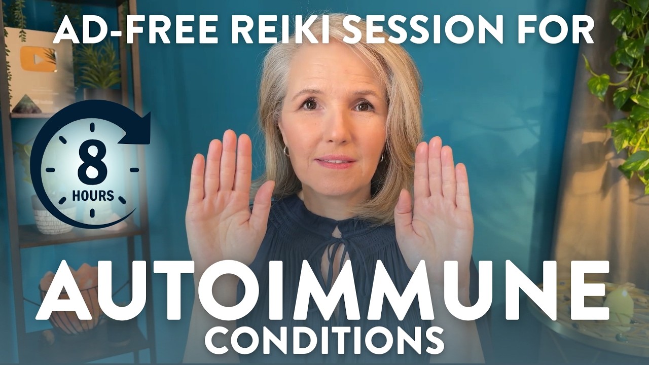 8 Hours of Reiki for Autoimmune Conditions | No Ads Energy Healing cover art