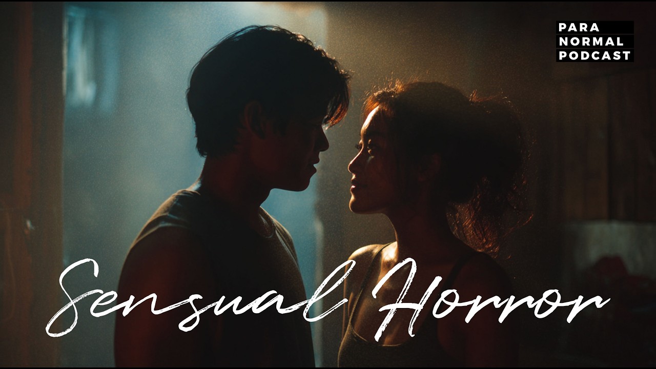 EP 254 - Sensual Horror