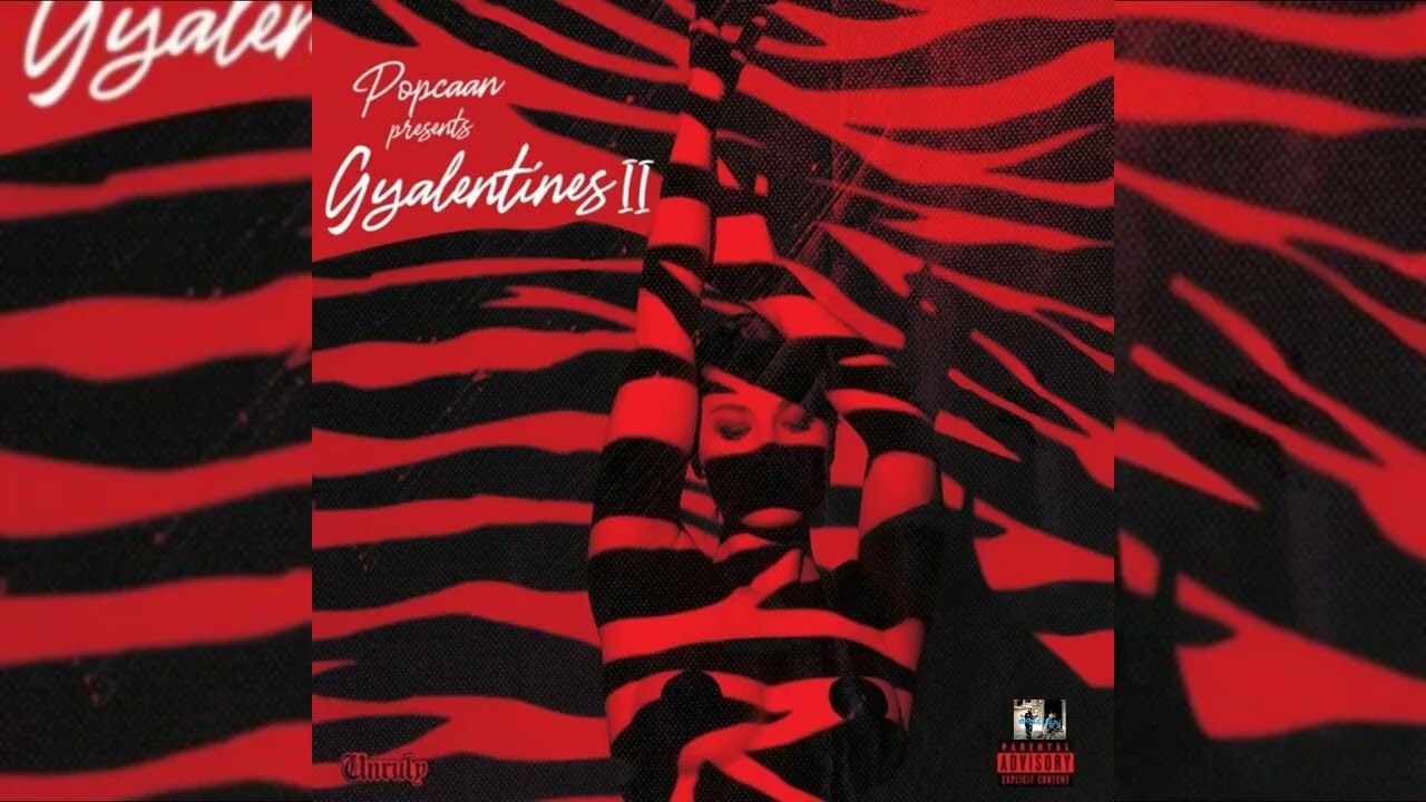 Popcaan "Gyalentines II" Full EP mixtape 2026