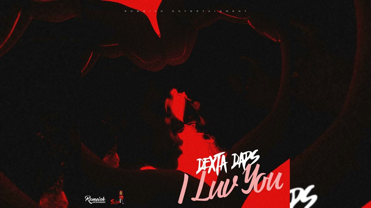 Dexta Daps - I Luv You (Official Audio)