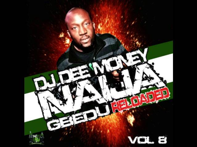 DJ Dee Money Presents Naija Gbedu Reloaded Volume 8 cover art