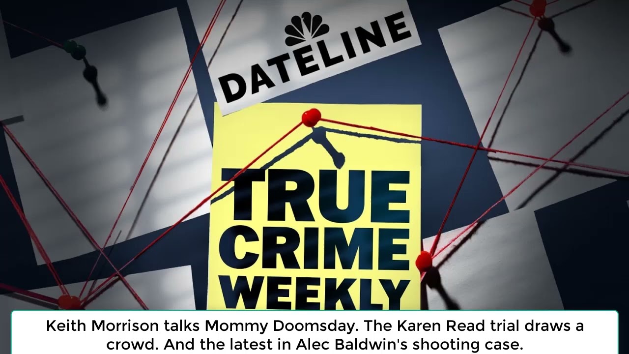 Keith Morrison talks Mommy Doomsday. The Karen Read trial draws a crowd cover art