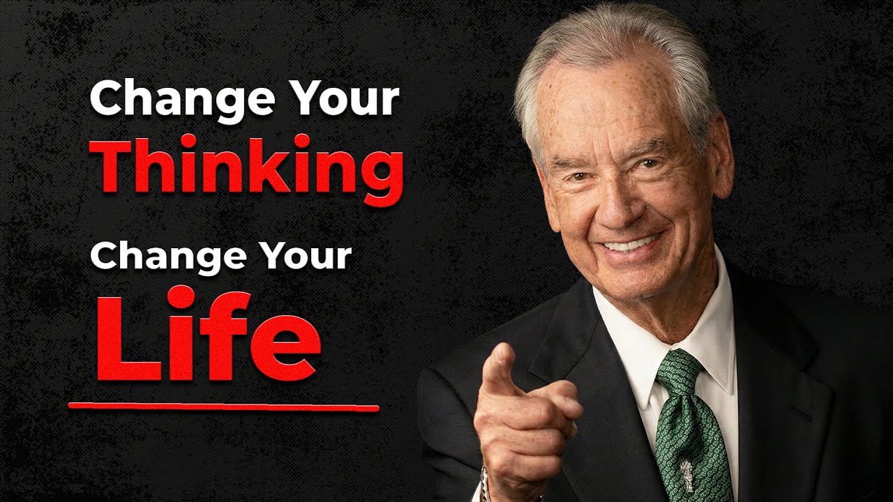 Zig Ziglar: Change Your Life by Changing Your Thoughts