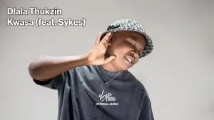 Kwasa by Dlala Thukzin feat. Sykes | Official Audio
