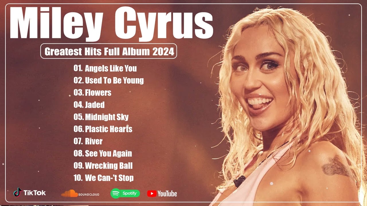 Miley Cyrus Greatest Hits Full Album - Hot Spotify Playlist 2024 - Most Popular Music Playlist cover art