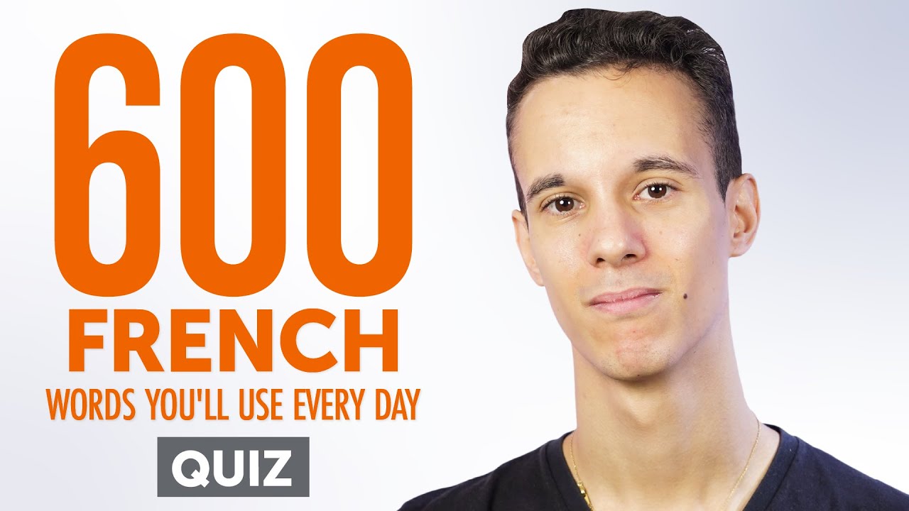 Quiz | 600 French Words You'll Use Every Day - Basic Vocabulary #100 cover art