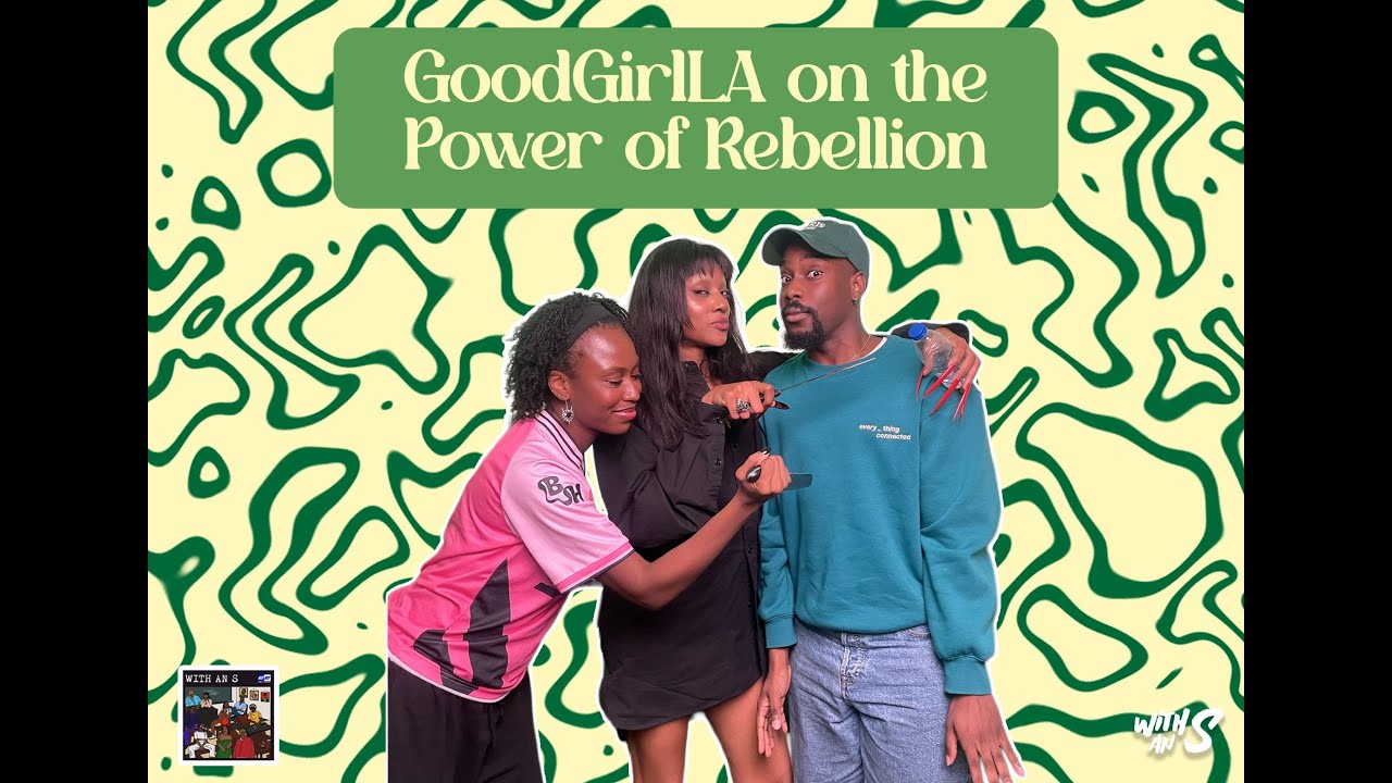 With An S: Good Girl LA on the Power of Rebellion cover art